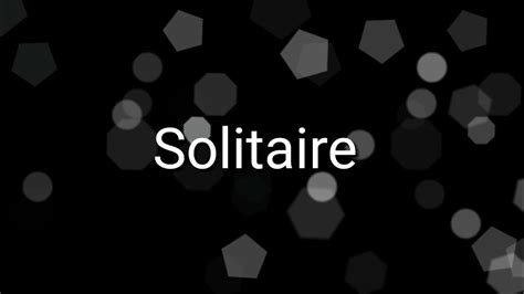 solitaire pronunciation|Solitaire .